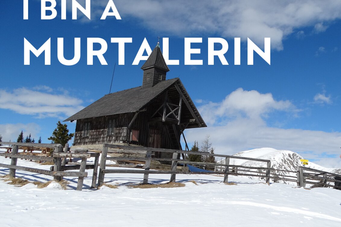 I bin a Murtalerin - Lorettokapelle | © Weges | WegesOG