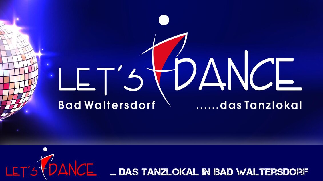 Ein modernes Tanzlokal mit dem Namen „LET'S DANCE“ in Bad Waltersdorf. Es ist eine einladende Atmosphäre für Tanzliebhaber. | © Kohlhauser