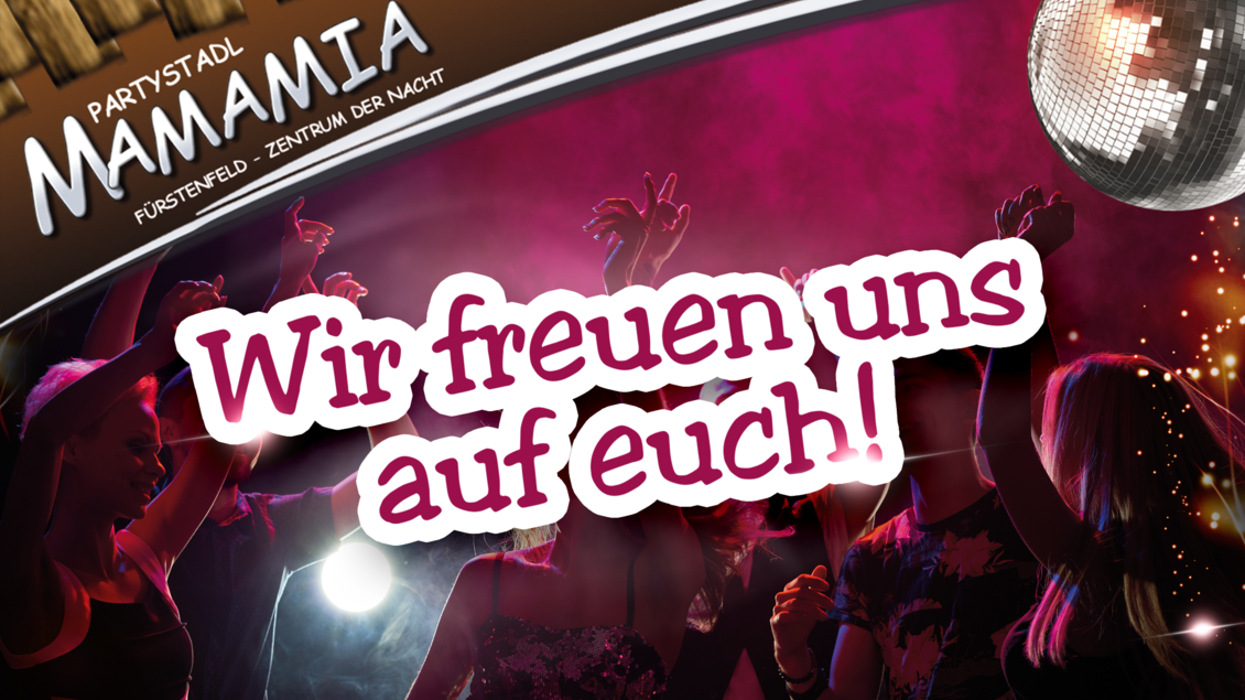 Eine lebendige Partyszene mit fröhlichen Menschen, die tanzen und gemeinsam Spaß haben. Über den Bildern steht der Text: "Wir freuen uns auf euch!" | © Mamamia