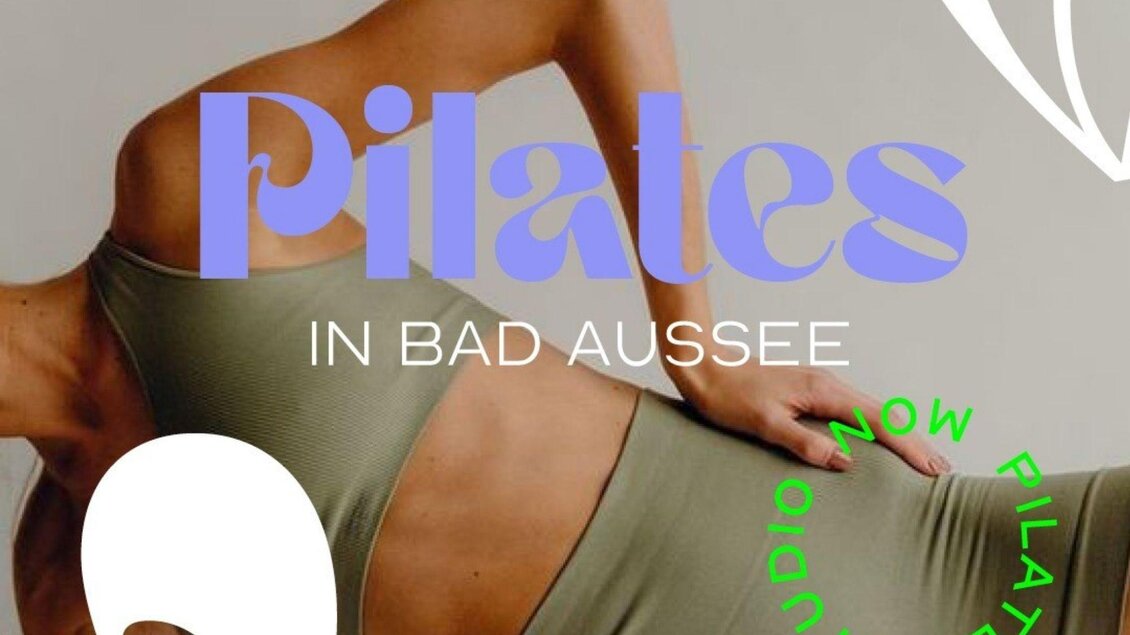 Ein Bild mit einer Person, die Pilates macht. Der Text informiert über Pilates-Angebote in Bad Aussee. | © Anna Maria Kroll