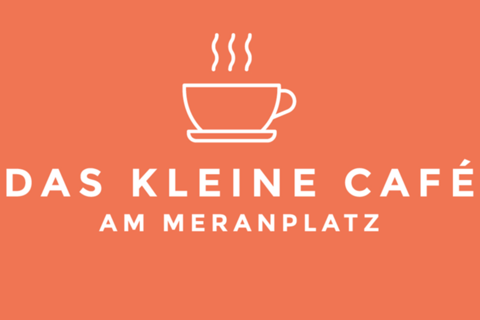 Das kleine Café am Meranplatz, Logo | © Grafik Desing/Silke Schmidbauer