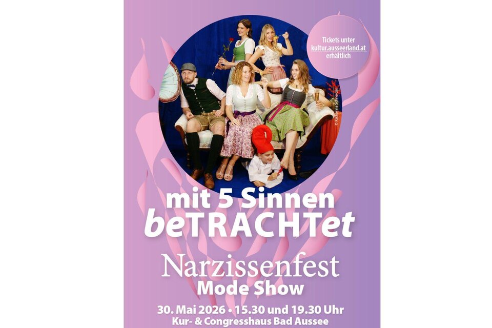 Ein Plakat für die Narzissenfest Modenschau zeigt fünf Models in traditionellen Kleidern und verschiedenen Stilen. Der Veranstaltungstermin ist der 30. Mai 2026 im Kur- und Congresshaus Bad Aussee. | © Narzissenfestverein