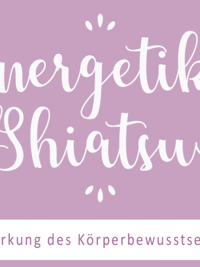 A beautiful lettering in soft colors that highlights the themes of energy work and Shiatsu. Below it is the slogan "Strengthening body awareness." | © Manuela Schrittwieser